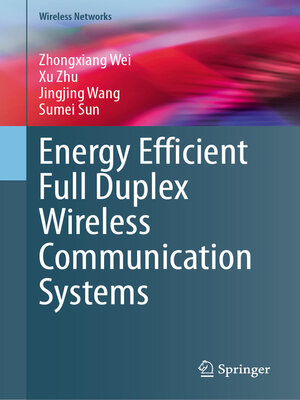 cover image of Energy Efficient Full Duplex Wireless Communication Systems